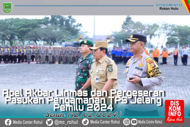 
					Hadapi Pemilu 2024,Pemkab Rohul Gelar Apel Akbat