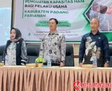 Penguatan Kapasitas HAM bagi Pelaku Usaha di Padang Pariaman: Dorong Bisnis yang Berkelanjutan dan Bertanggung Jawab