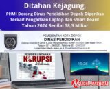 Mantan Menteri Pendidikan Ditahan Kejagung, PHMI Dorong Disdik Depok Diperiksa Terkait Pengadaan Laptop dan Smart Board Tahun 2024 Senilai 38,3 Miliar