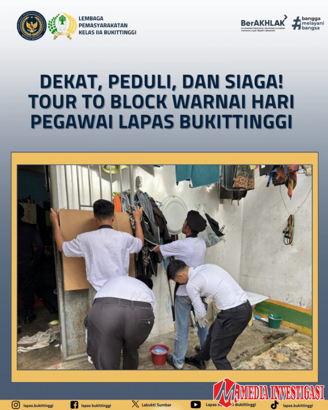 
					Dekat, Peduli, dan Siaga! Tour to Block Warnai Hari hari Kerja Pegawai Lapas Bukittinggi