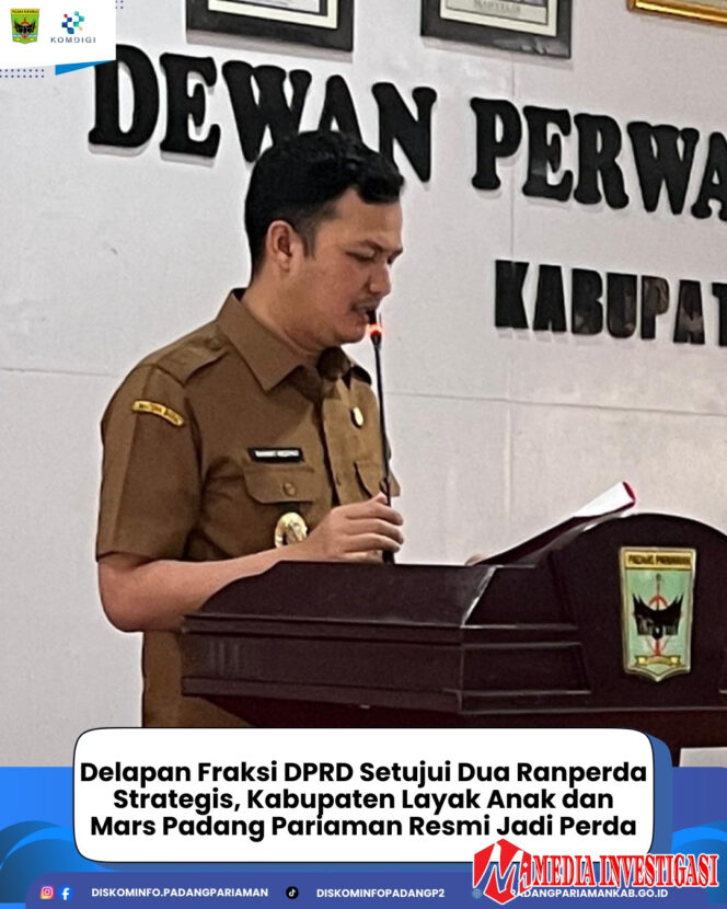 
					Delapan Fraksi DPRD Setujui Dua Ranperda Strategis, Kabupaten Layak Anak dan Mars Padang Pariaman Resmi Jadi Perda