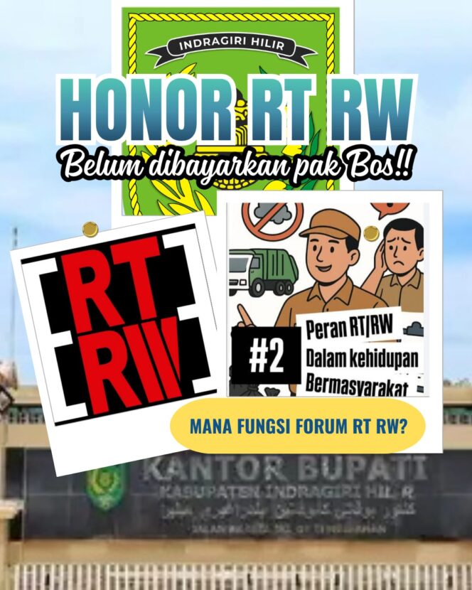 
					Pemkab Inhil Tega! Honor RT/RW 2025-2026 Mandek, Pelayanan Warga Taruhannya