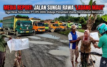 Truk ODOL PT Ekasapta Paramita Energi Kembali Rusak Jalan Sungai Rawa, Anggaran Perbaikan Dinilai Berpotensi Jadi Kerugian Negara