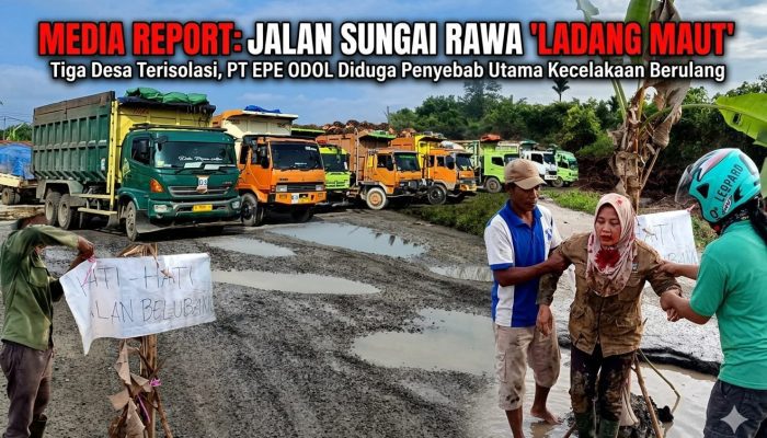 Truk ODOL PT Ekasapta Paramita Energi Kembali Rusak Jalan Sungai Rawa, Anggaran Perbaikan Dinilai Berpotensi Jadi Kerugian Negara