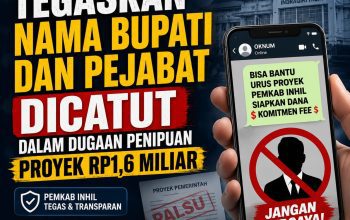 Pemkab Inhil Tegaskan Nama Bupati dan Pejabat Dicatut dalam Dugaan Penipuan Proyek Rp1,6 Miliar