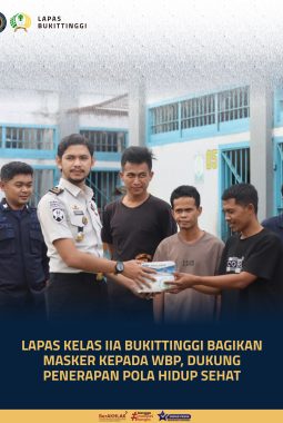 Dukung Pola Hidup Sehat, Lapas Bukittinggi Pastikan Setiap WBP Miliki Masker